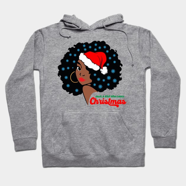 Just a Girl Who Loves Christmas, Black Woman Hoodie by UrbanLifeApparel